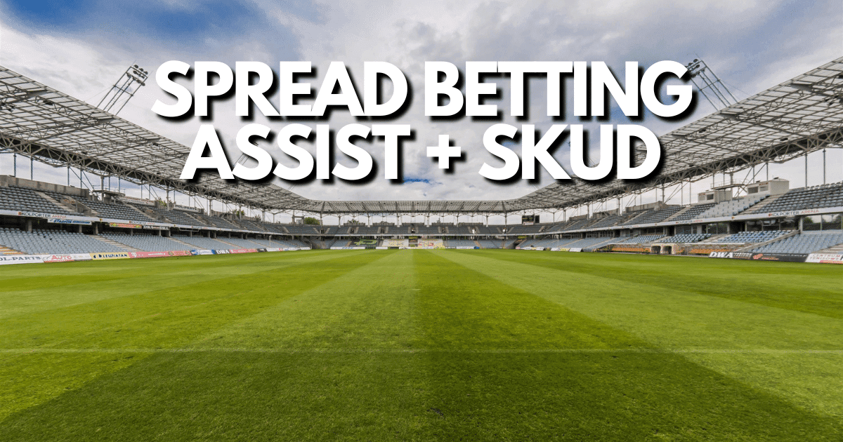 Spread betting - assist + skud